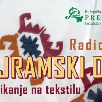 BOŠNJAČKA zajednica kulture “Preporod” Visoko organizuje radionicu “Bajramski dar”