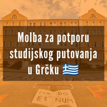 FRANJEVAČKA klasična gimnazija Visoko: Molba za potporu studijskog putovanja u Grčku