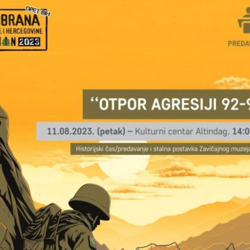 HISTORIJSKI ČAS i stalna postavka Zavičajnog muzeja “Otpor agresiji 92-95”, u petak 11. augusta u Visokom